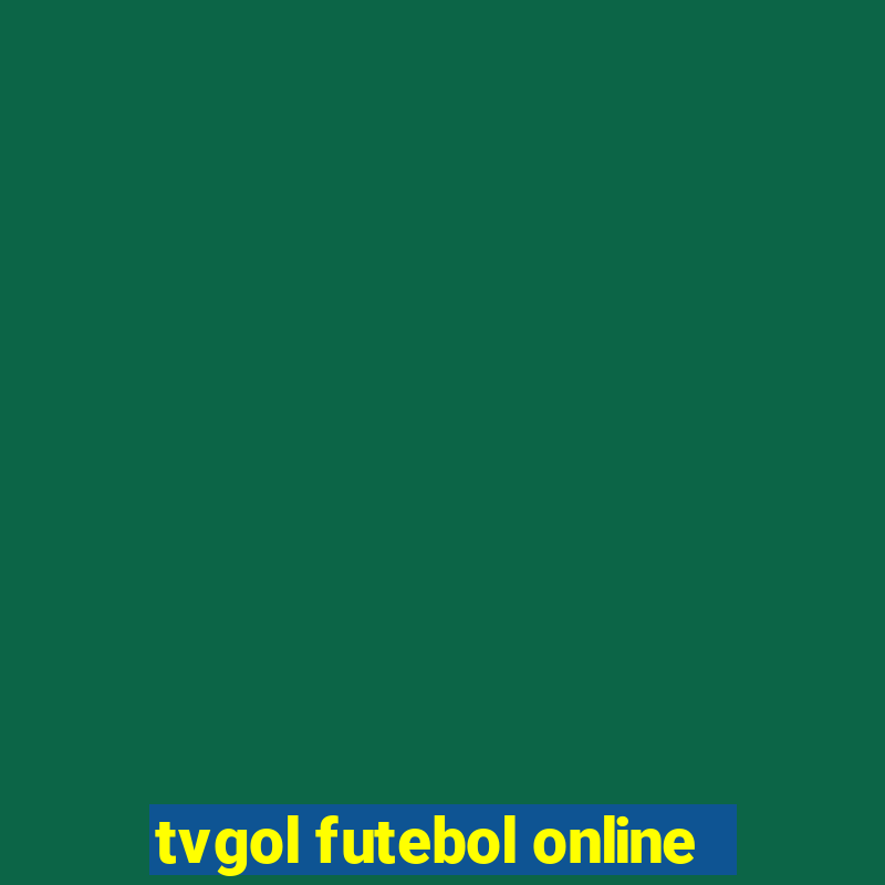 tvgol futebol online